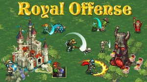 Royal Offense: Kingdom Defense Game