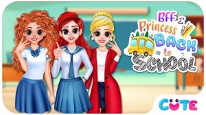 BFF Princess Back To School Online Game